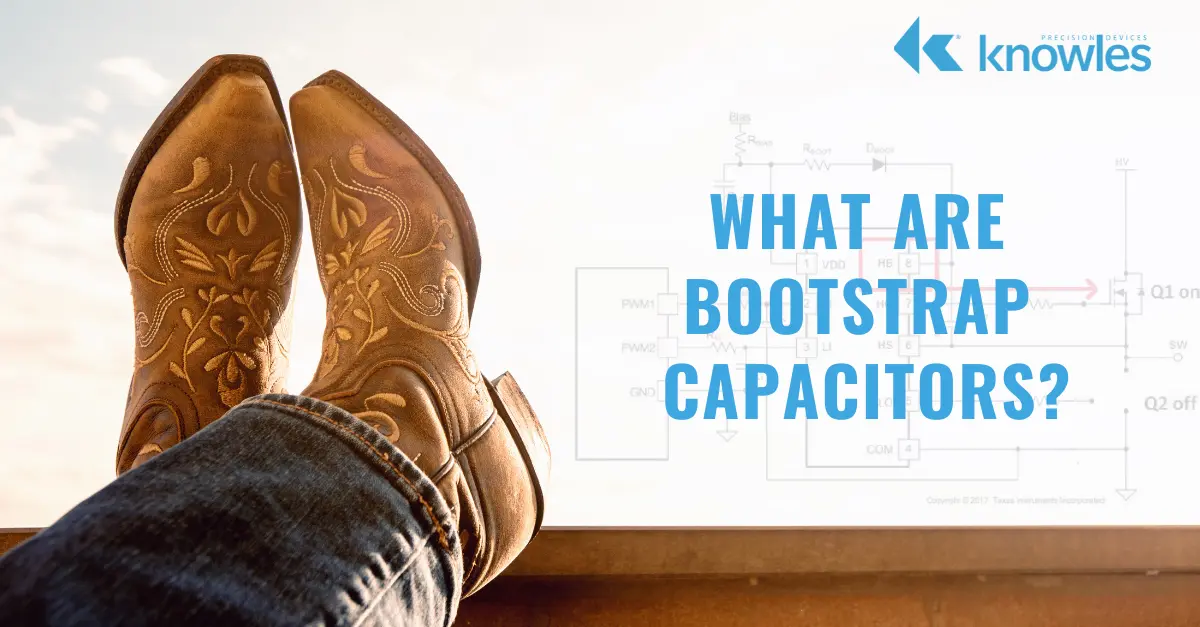 What are bootstrap capacitors?