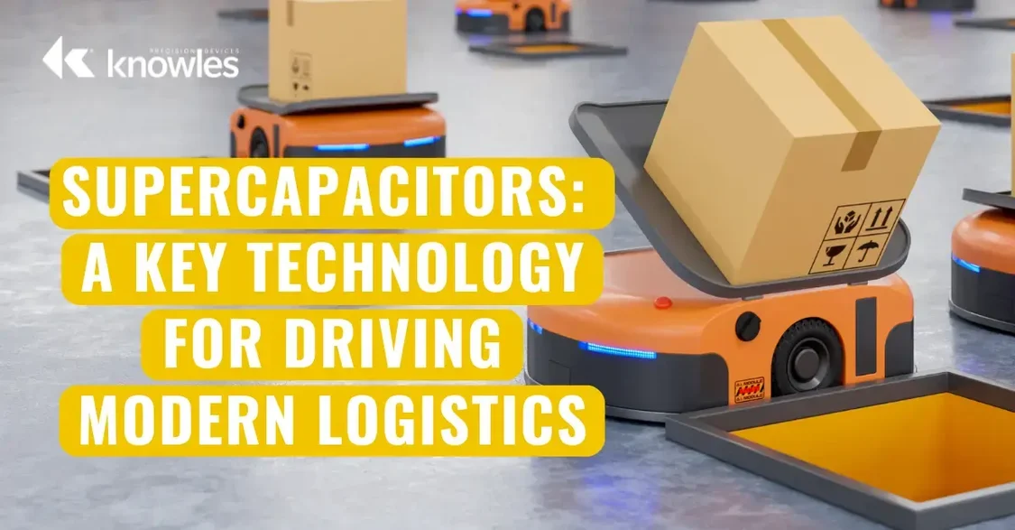 Supercapacitors: A Key Technology for Driving Modern Logistics